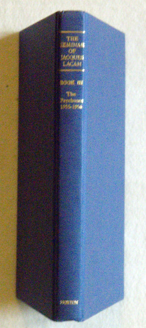 The Psychoses 19551956 (The Seminar Of Jacques Lacan, Book 3 / Iii)