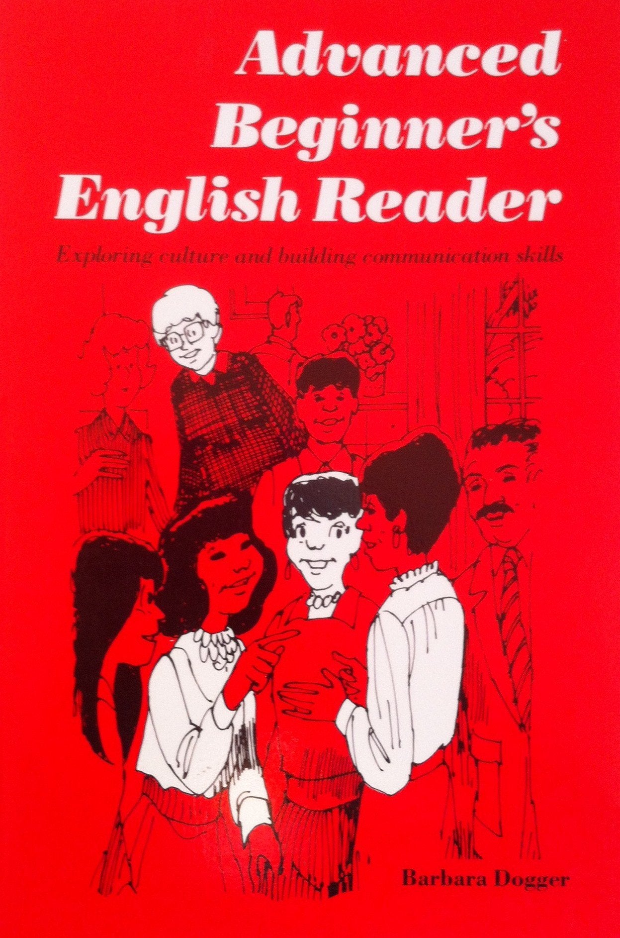 Advanced Beginner's English Reader: Exploring Culture and Building Communication Skills,Used