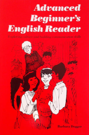 Advanced Beginner's English Reader: Exploring Culture and Building Communication Skills,Used