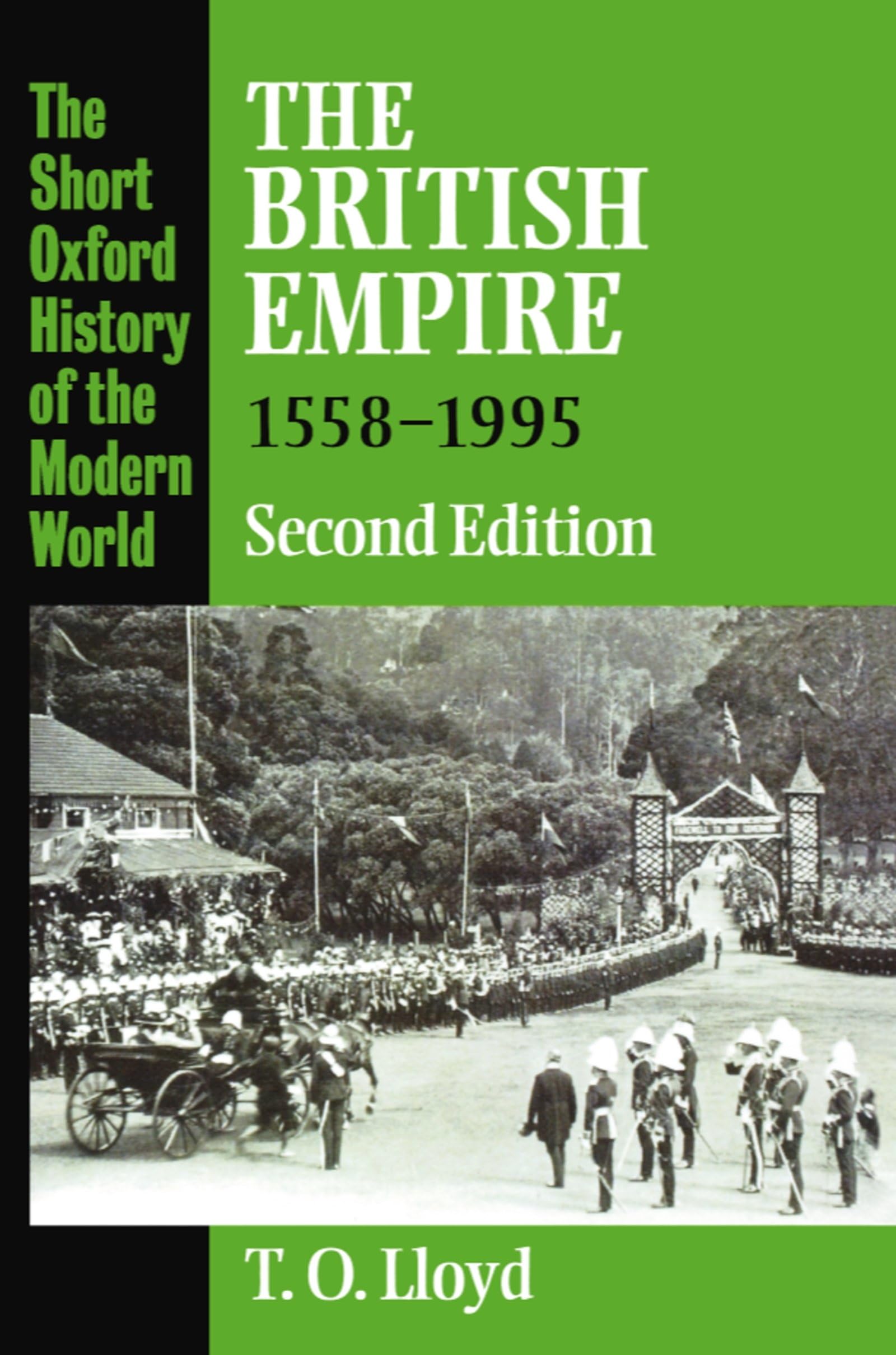 The British Empire 15581995 (Short Oxford History of the Modern World),Used