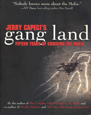 Jerry Capeci's Gang Land  Fifteen Years of Covering the Mafia,Used