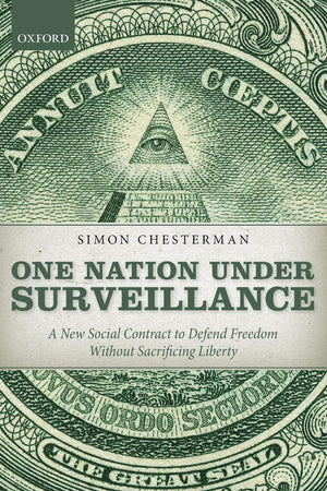One Nation Under Surveillance: A New Social Contract to Defend Freedom Without Sacrificing Liberty,Used