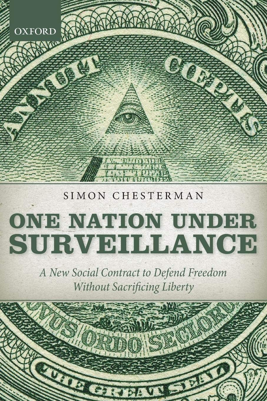 One Nation Under Surveillance: A New Social Contract to Defend Freedom Without Sacrificing Liberty,Used