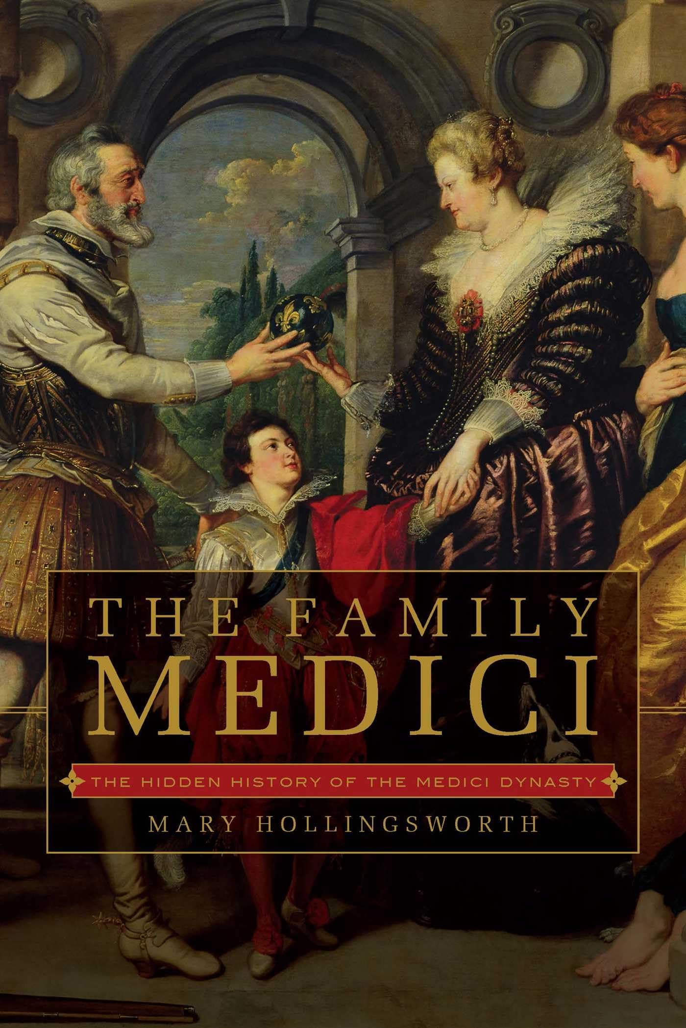 The Family Medici: The Hidden History of the Medici Dynasty,Used