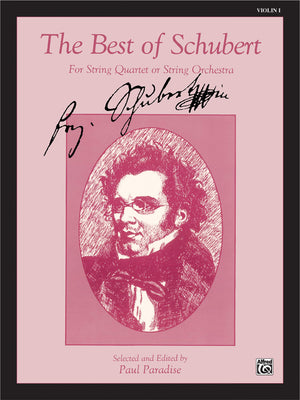 The Best of Schubert (For String Quartet or String Orchestra): 1st Violin,Used