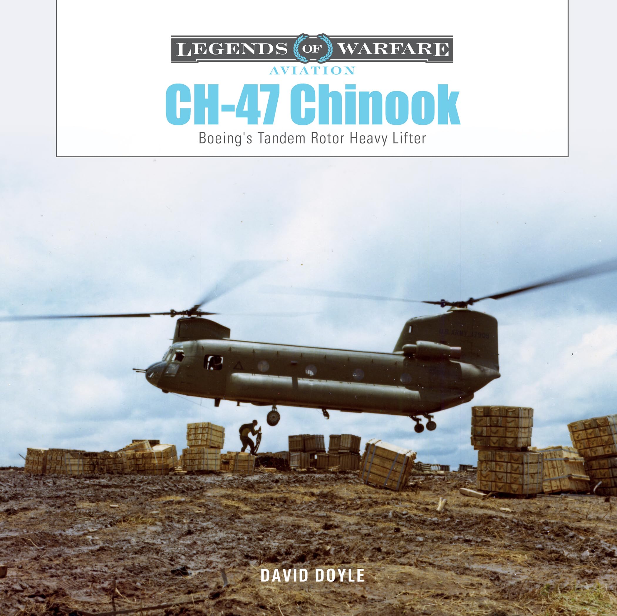 Ch47 Chinook: Boeing'S Tandemrotor Heavy Lifter (Legends Of Warfare: Aviation, 66),Used