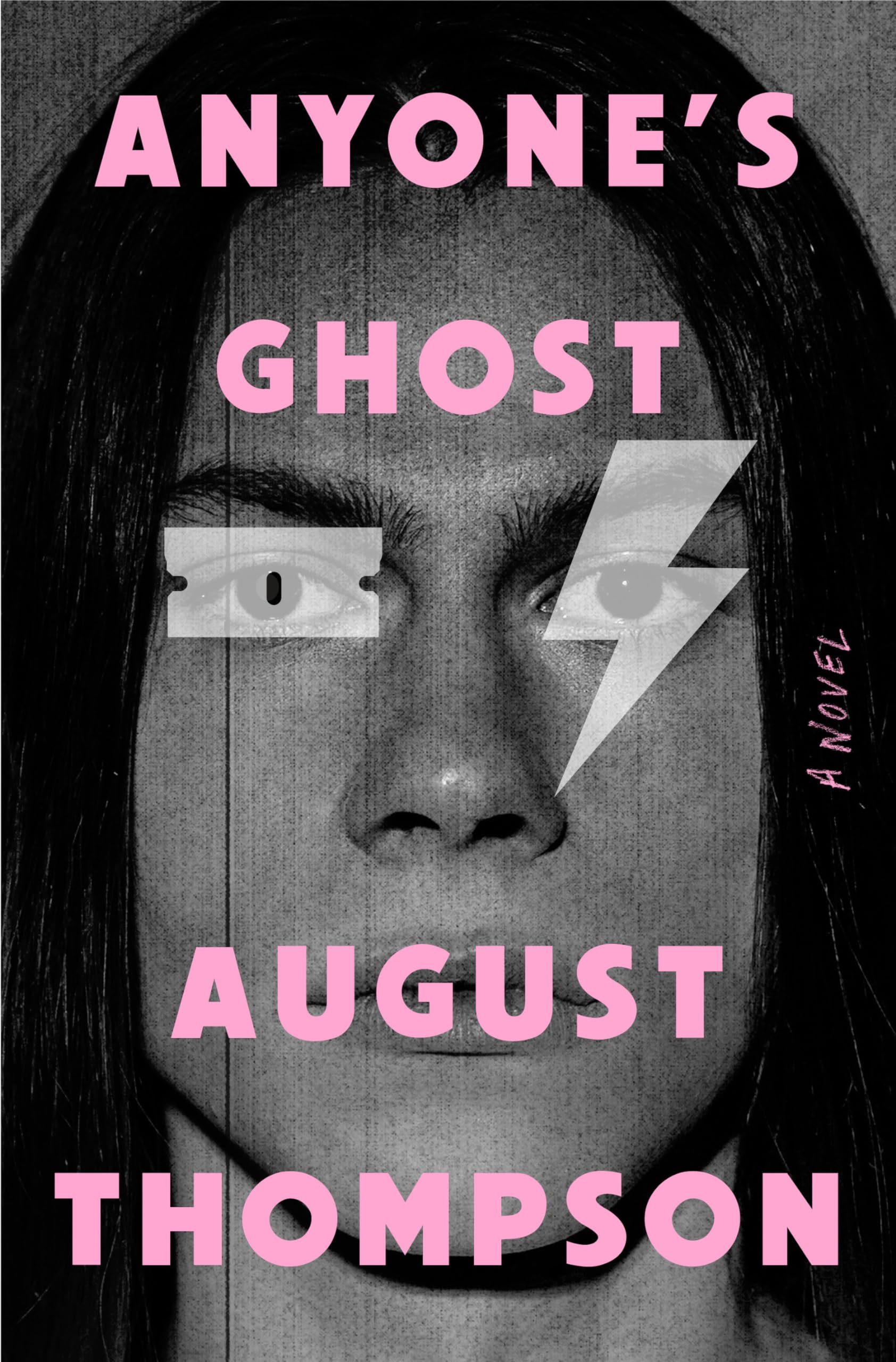 Anyones Ghost: A Novel