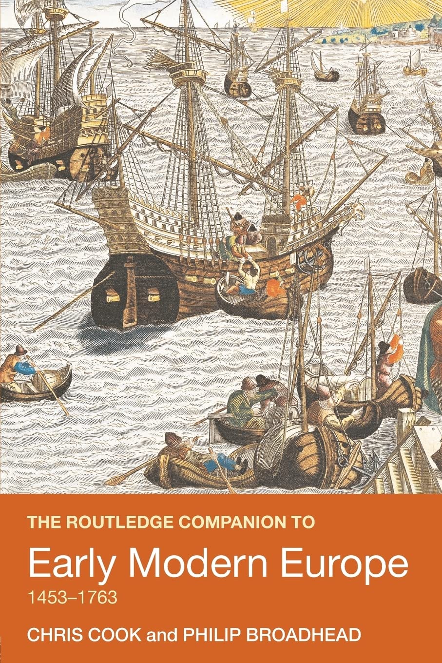 The Routledge Companion to Early Modern Europe, 14531763 (Routledge Companions to History),Used