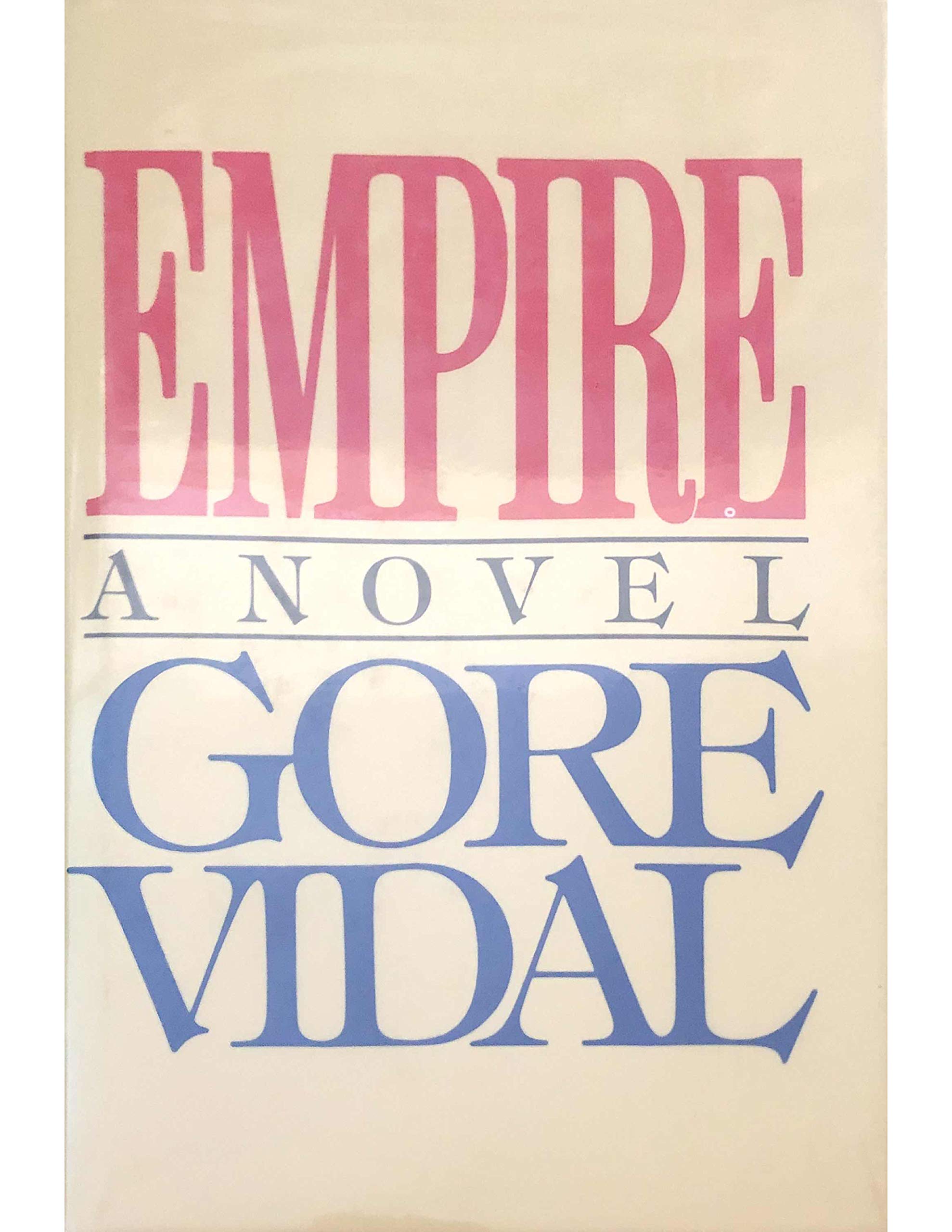 Empire: A Novel,New