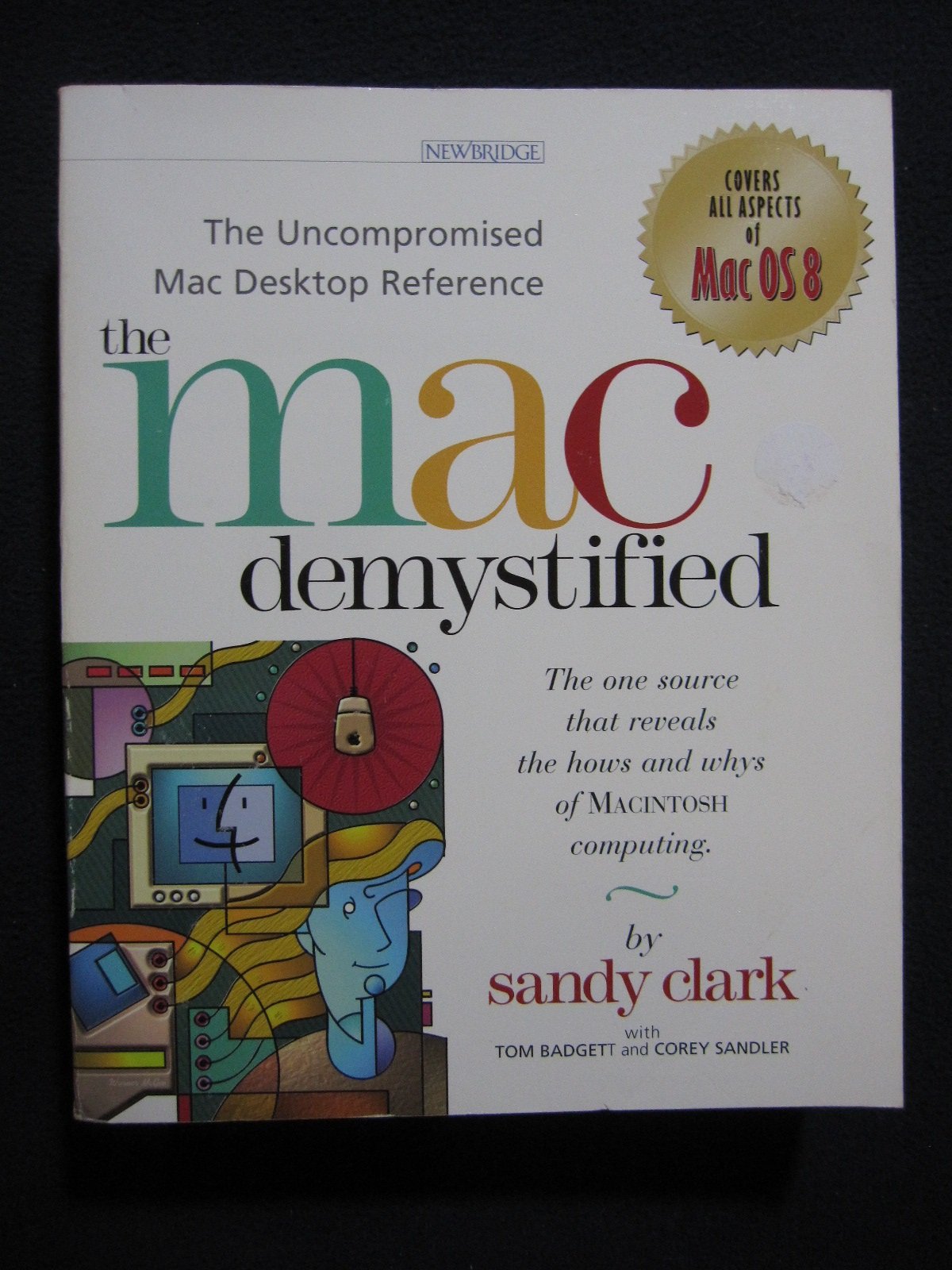 The Mac demystified: The uncompromised desktop reference,Used