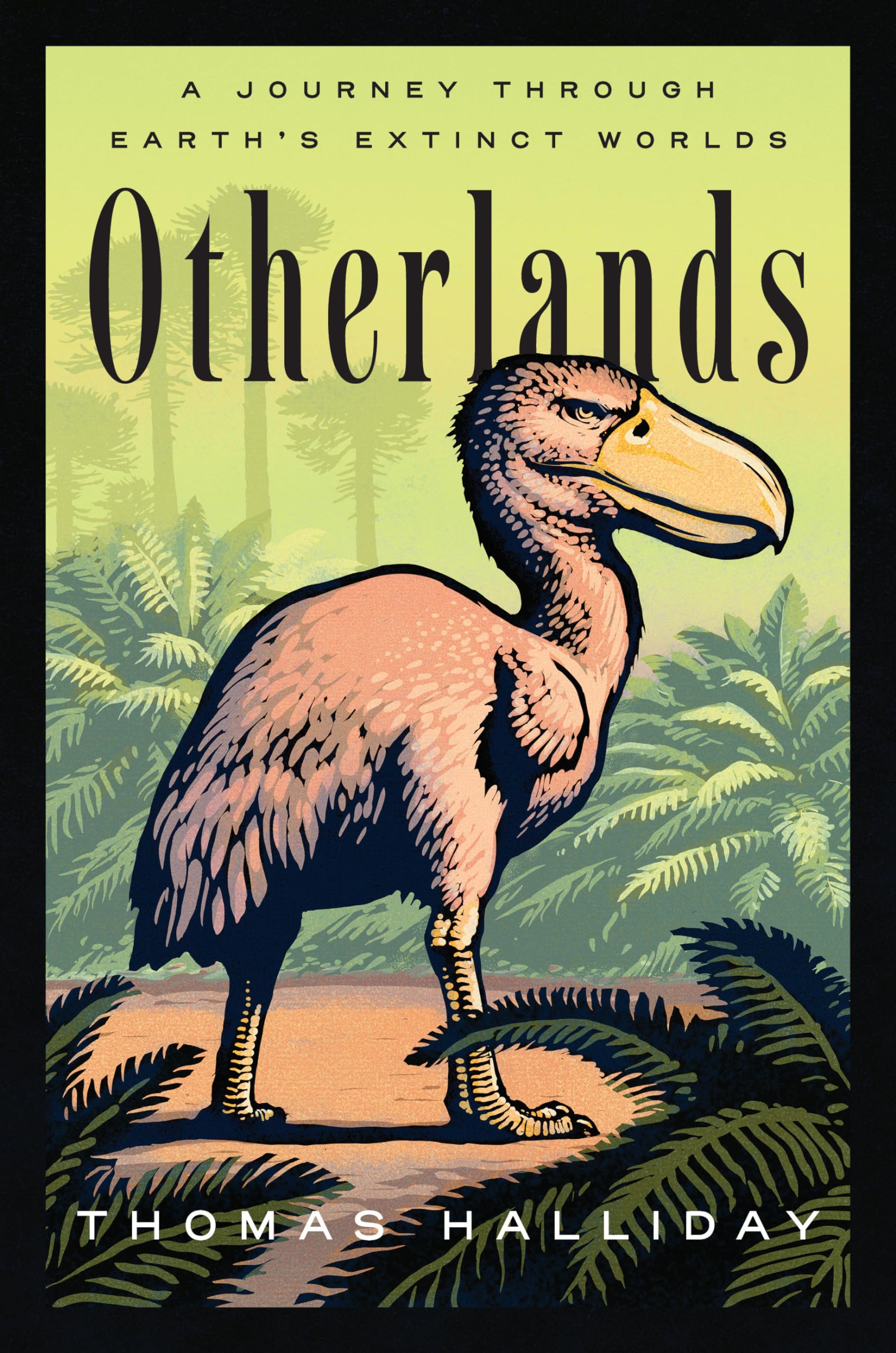Otherlands: A Journey Through Earths Extinct Worlds,Used