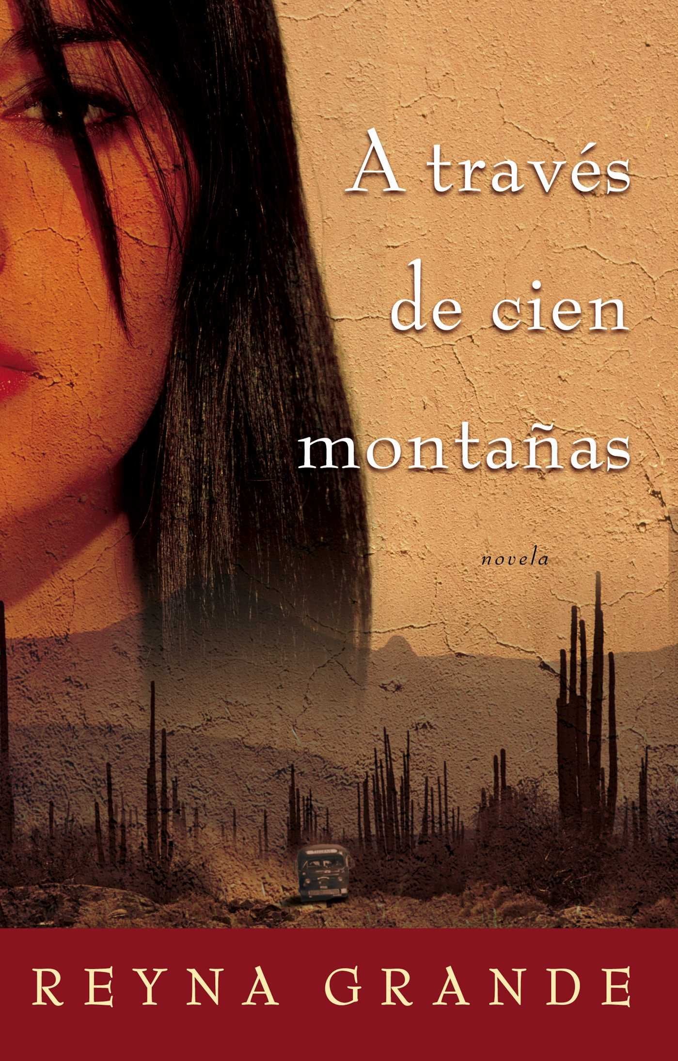 A Travs de Cien Montaas (Across a Hundred Mountains): Novela,Used