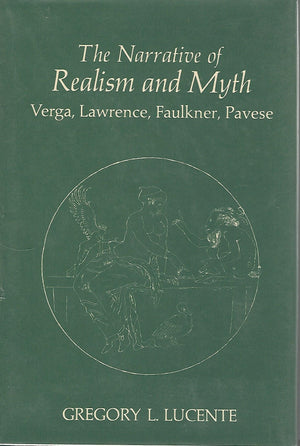 Narrative of Realism and Myth: Varga, Lawrence, Faulkner & Pavese,Used