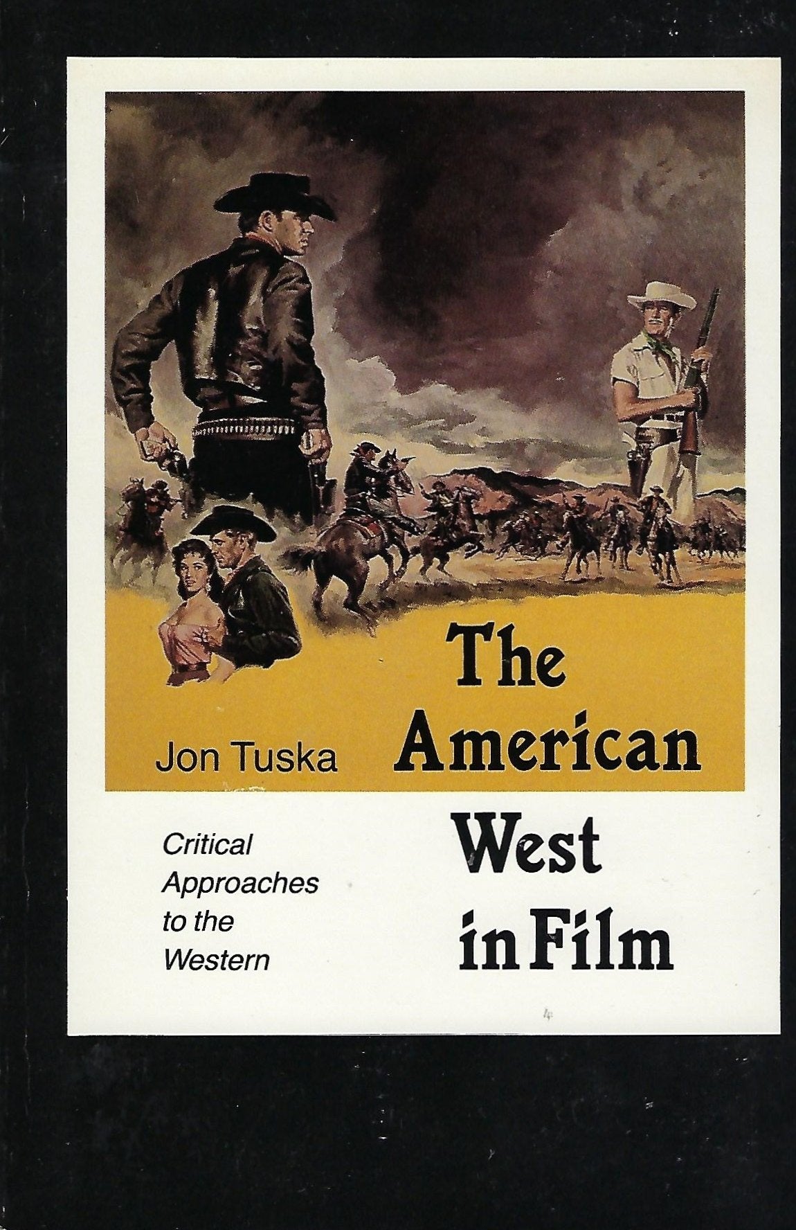 The American West in Film: Critical Approaches to the Western,Used