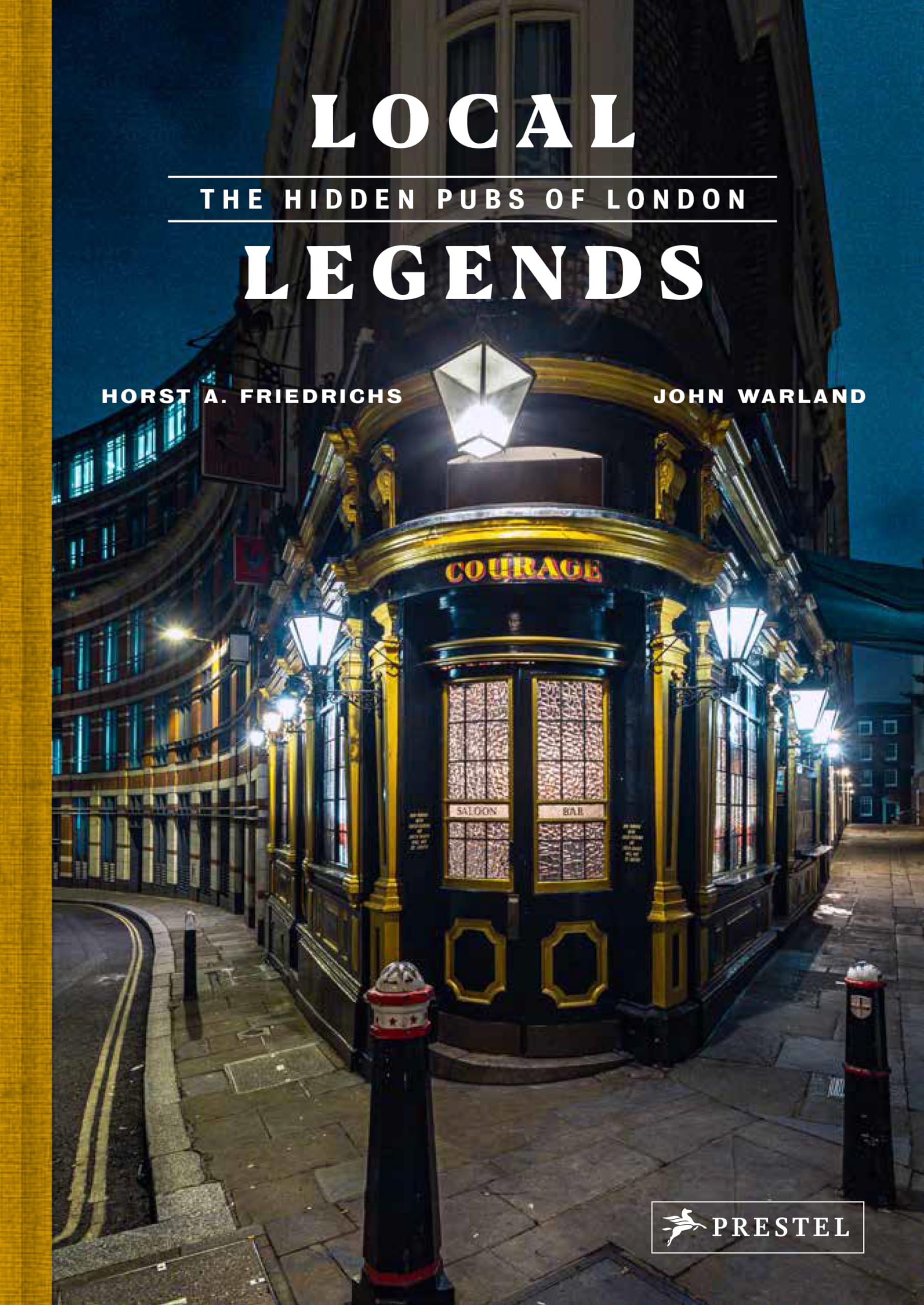 Local Legends: The Hidden Pubs Of London,New
