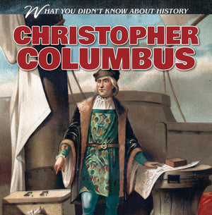Christopher Columbus (What You Didn't Know About History),Used