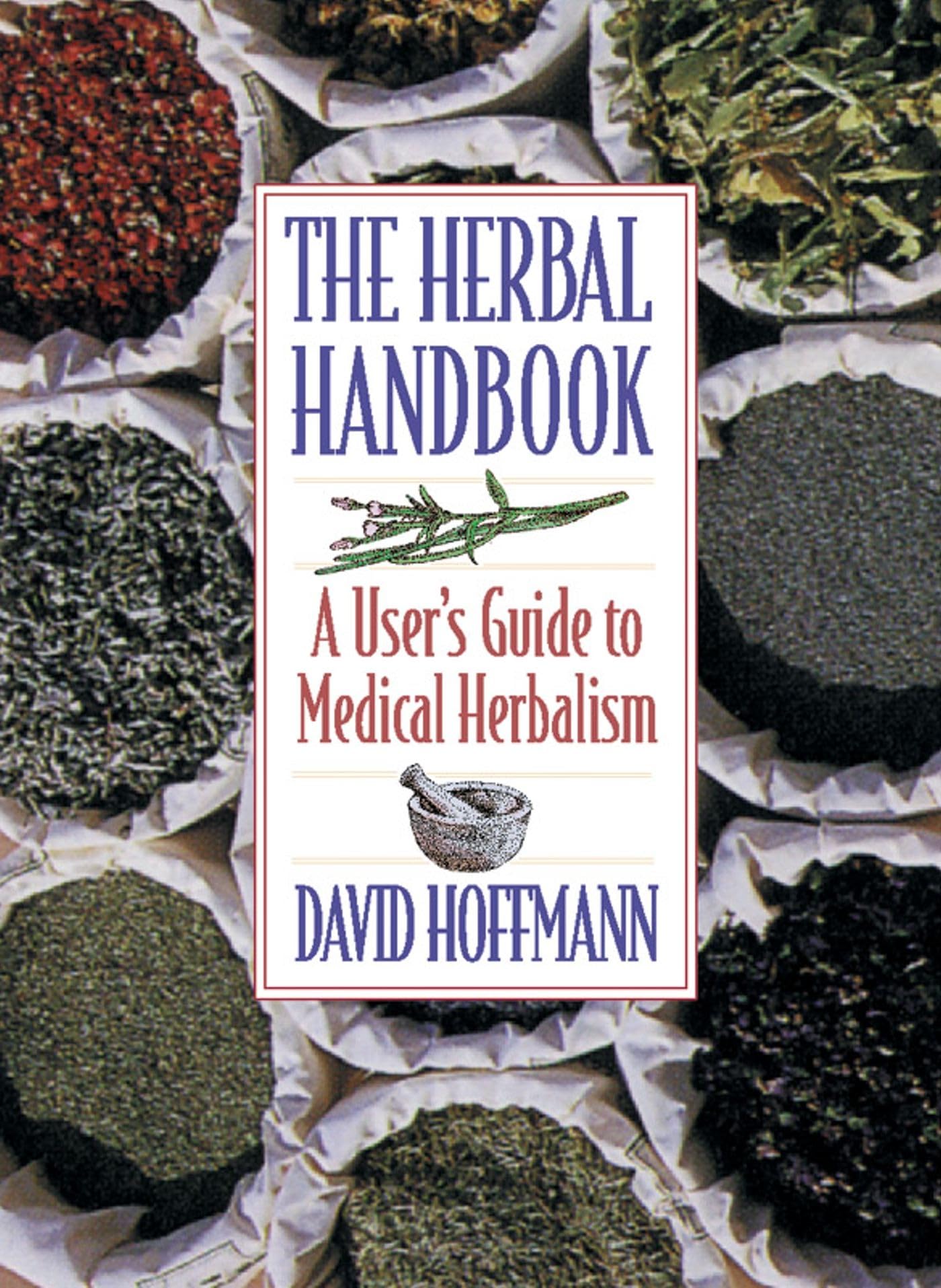 The Herbal Handbook: A User's Guide to Medical Herbalism,Used