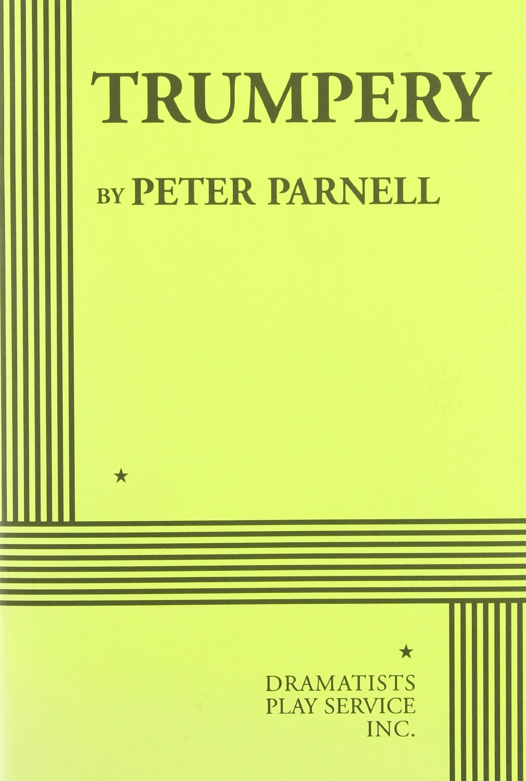 Trumpery  Acting Edition (Acting Edition for Theater Productions),Used