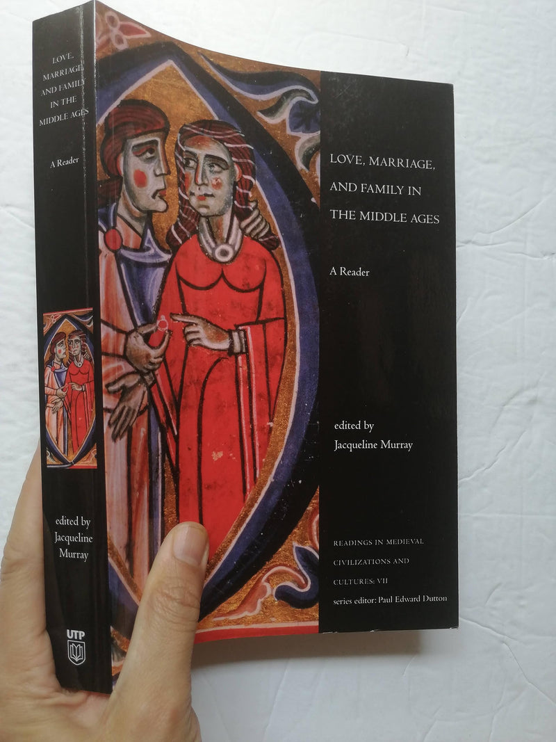 Love, Marriage, and Family in the Middle Ages: A Reader (Readings in Medieval Civilizations and Cultures),Used
