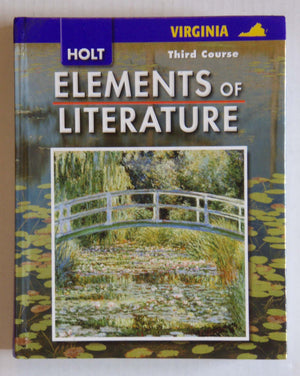 Elements Of Literature Virginia: Student Edition Grade 9 Third Course 2007,Used