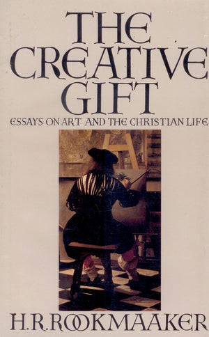 The Creative Gift: Essays on Art and the Christian Life,Used