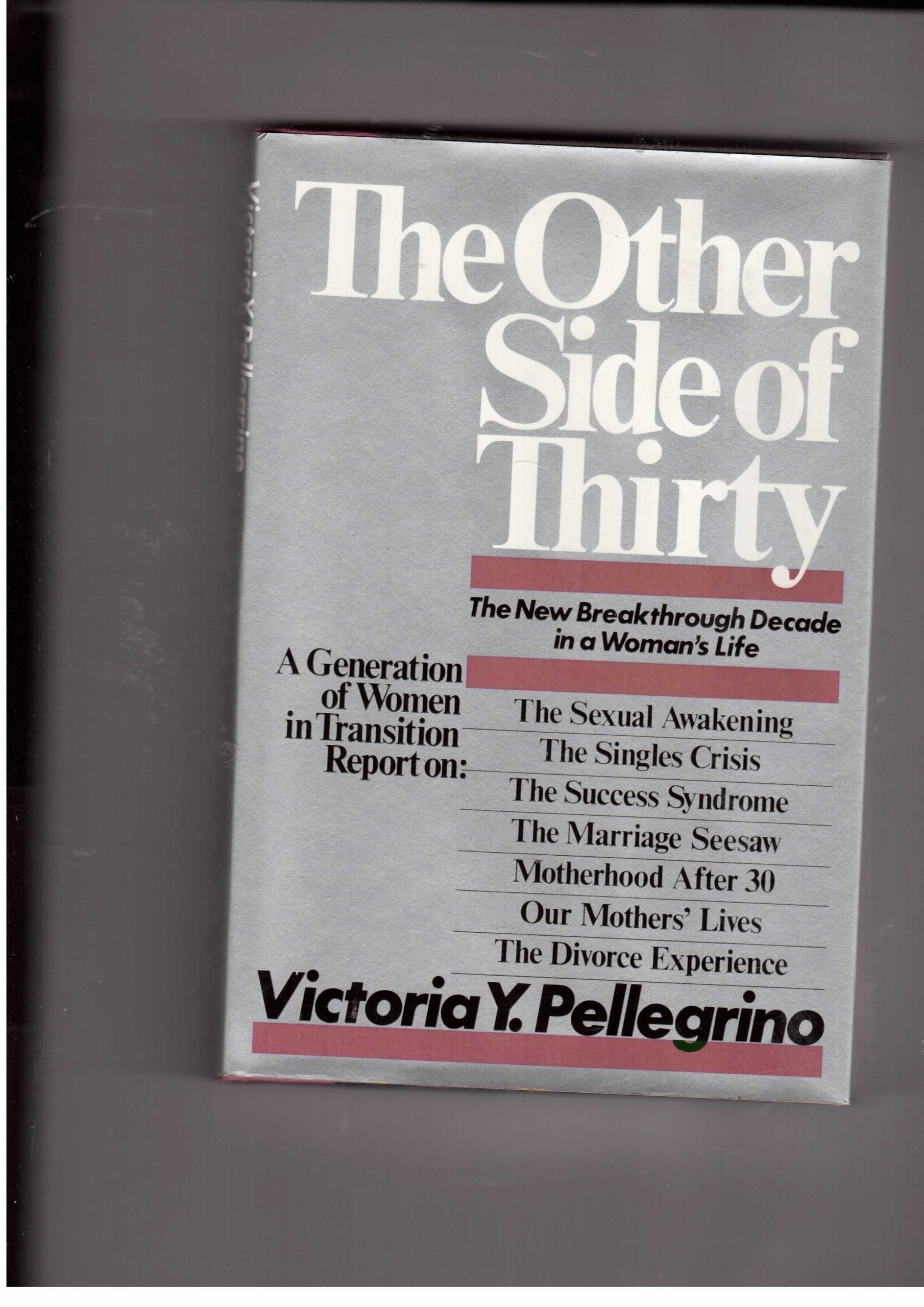 The Other Side of Thirty,Used