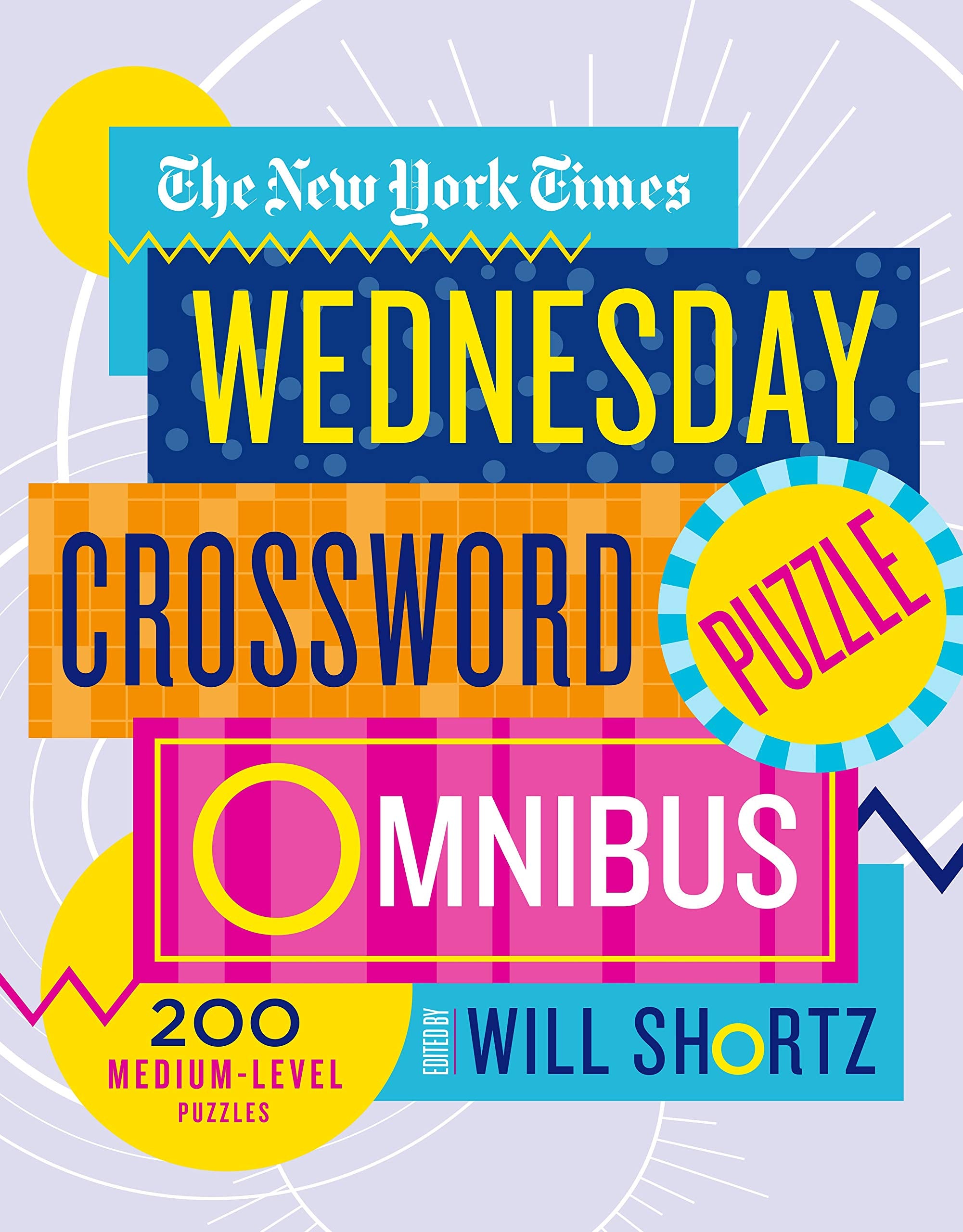 The New York Times Wednesday Crossword Puzzle Omnibus: 200 MediumLevel Puzzles,New