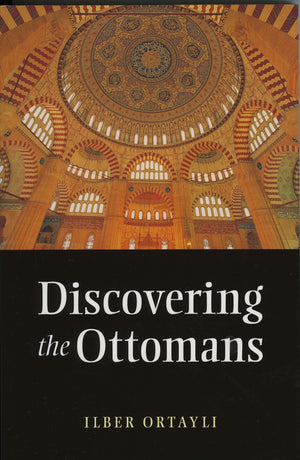 Discovering the Ottomans,New