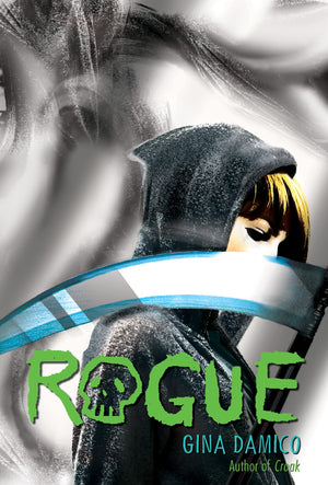 Rogue (Croak),Used