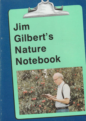 Jim Gilbert's Nature Notebook,Used