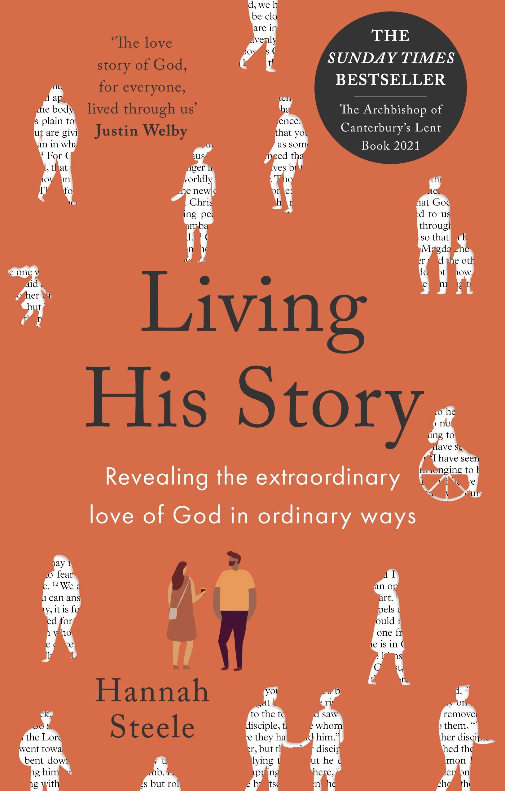 Living His Story: Revealing the extraordinary love of God in ordinary ways,Used