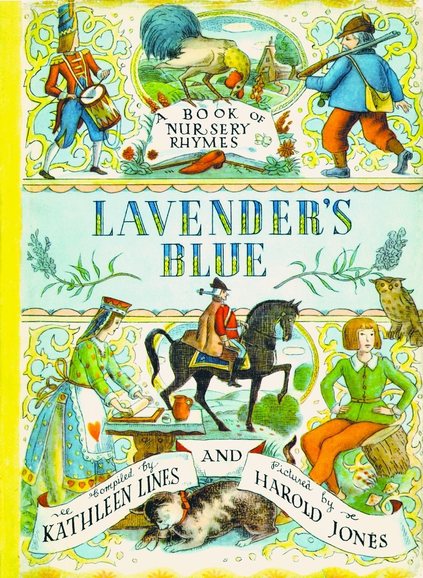 Lavender's Blue: A Book of Nursery Rhymes,Used