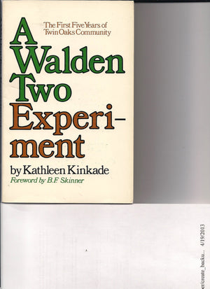 A Walden Two Experiment; The First Five Years of Twin Oaks Community.