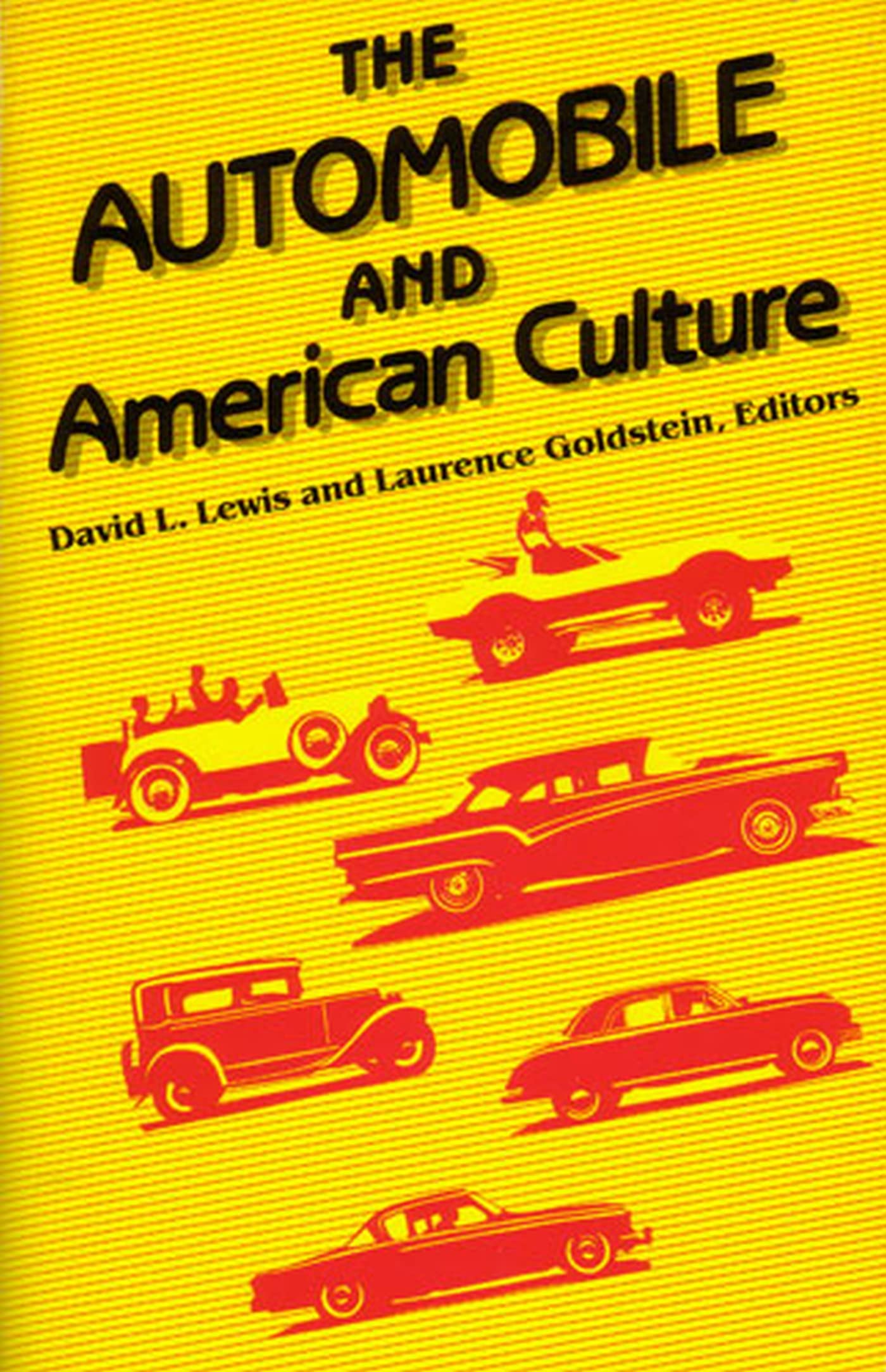 The Automobile and American Culture,Used