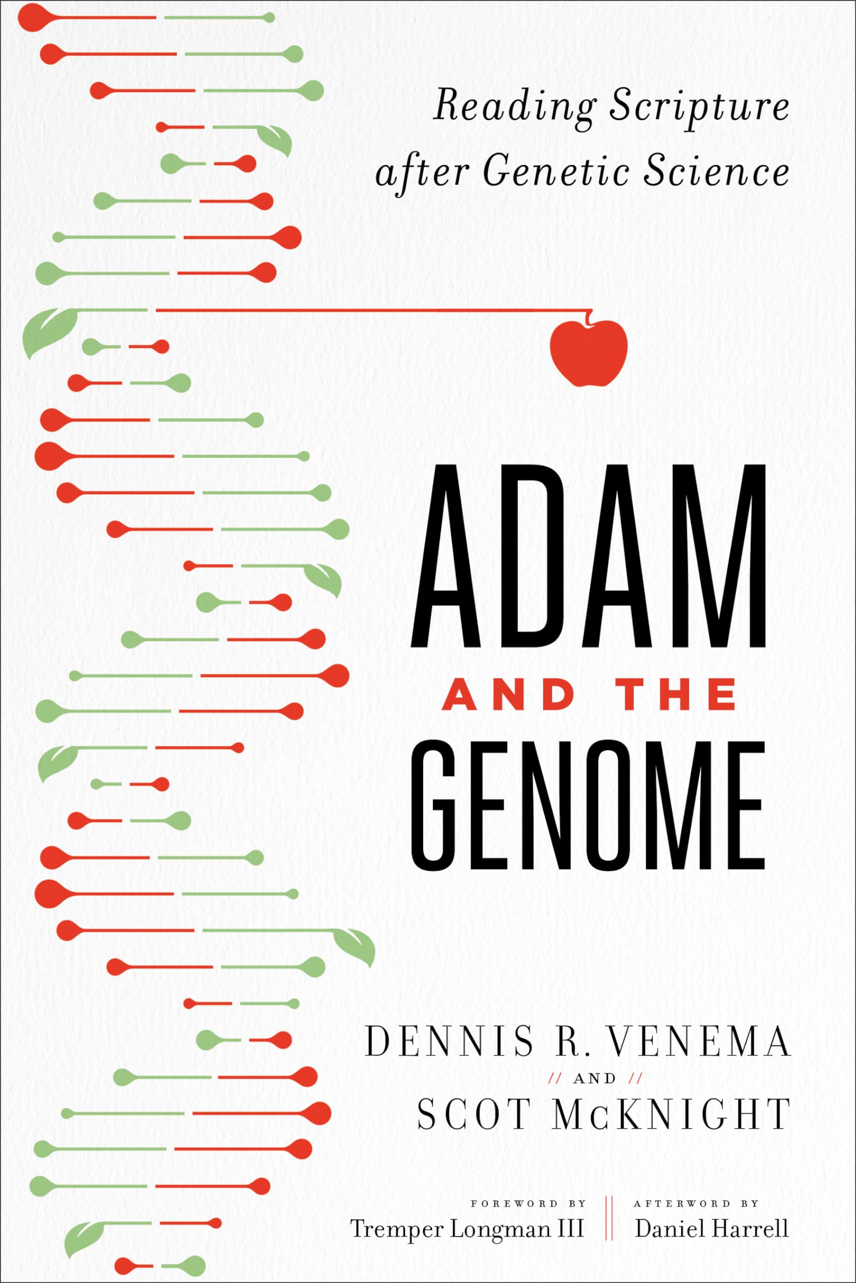 Adam and the Genome: Reading Scripture after Genetic Science,Used