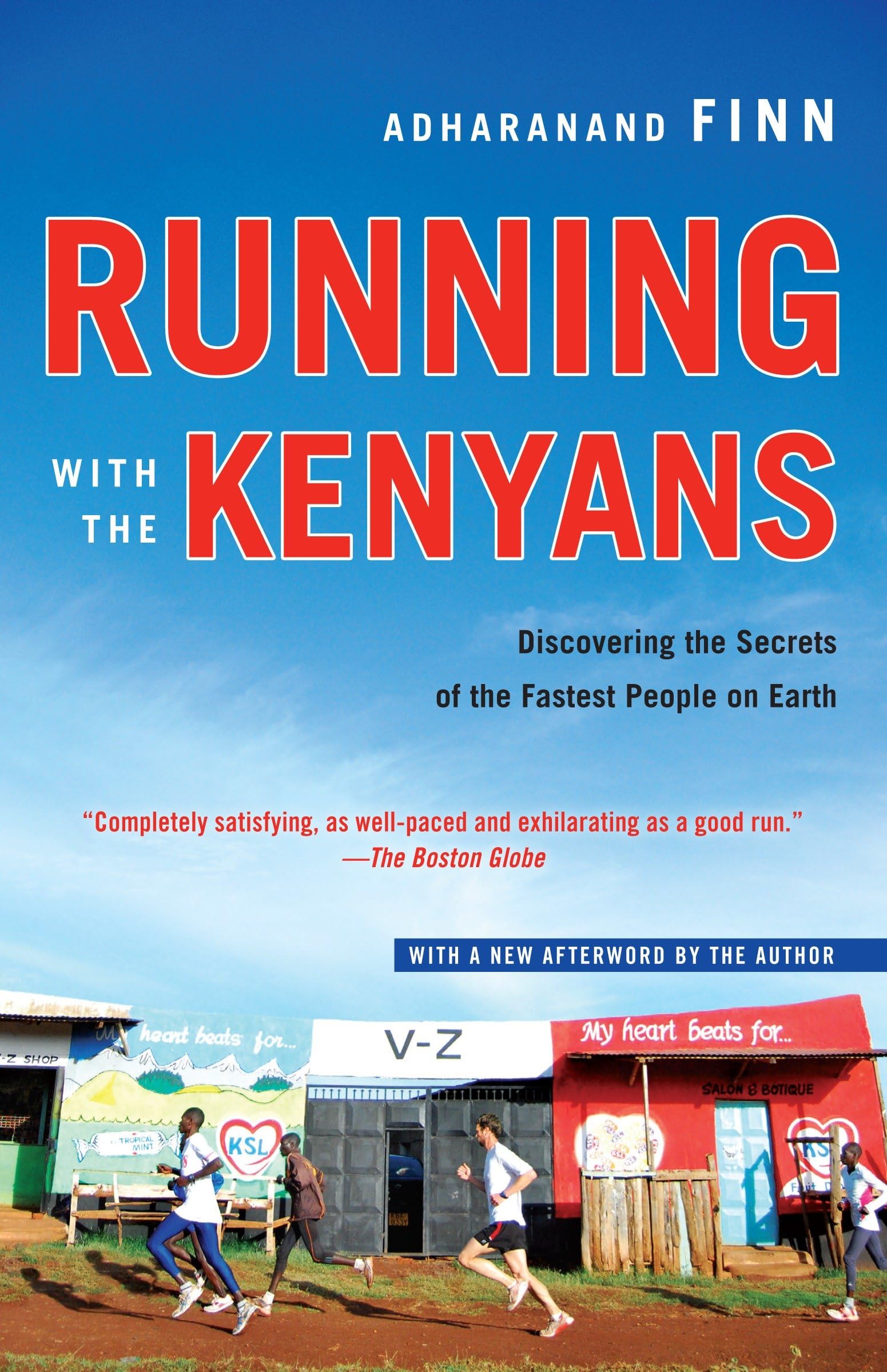 Running with the Kenyans: Discovering the Secrets of the Fastest People on Earth,Used