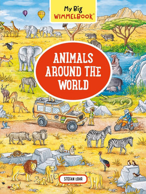 My Big Wimmelbookanimals Around The World