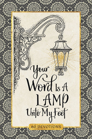 Your Word Is A Lamp Unto My Feet Devotional (Devotional Inspiration)