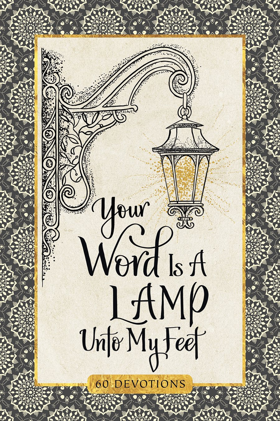 Your Word Is A Lamp Unto My Feet Devotional (Devotional Inspiration)