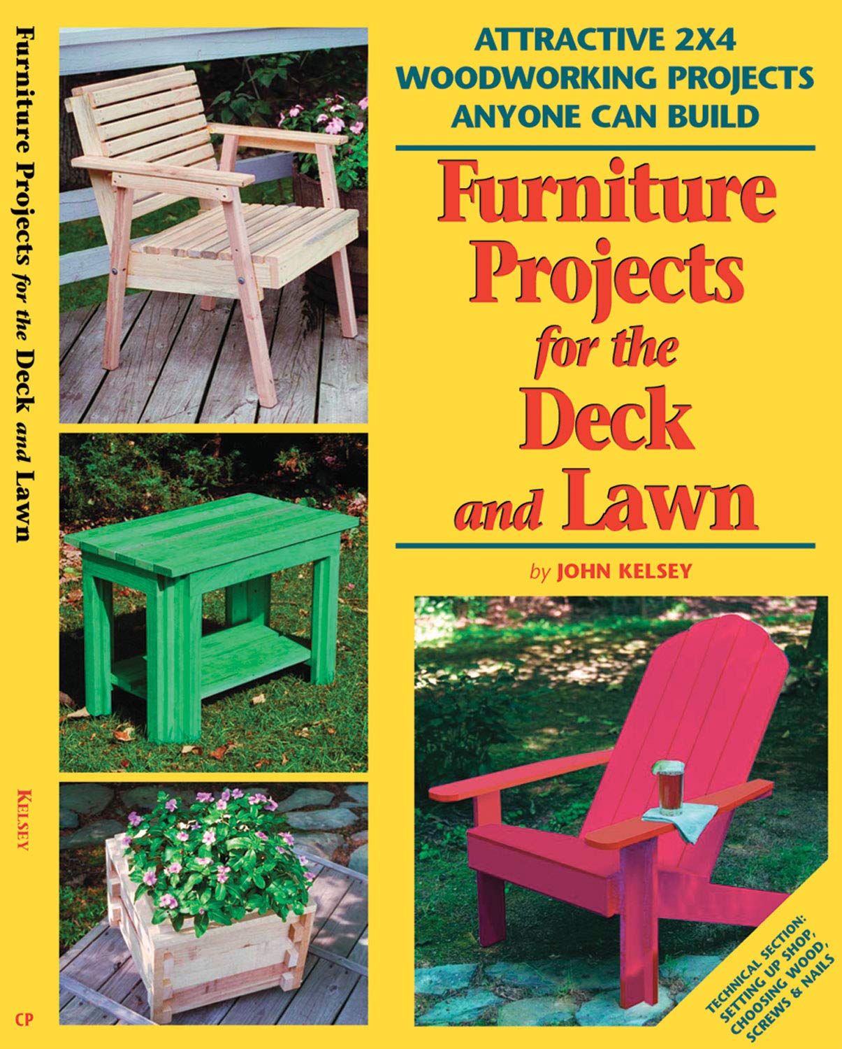 Furniture Projects for the Deck & Lawn: Attractive 2X4 Woodworking Projects Anyone Can Build (Fox Chapel Publishing) (Quick and ,Used
