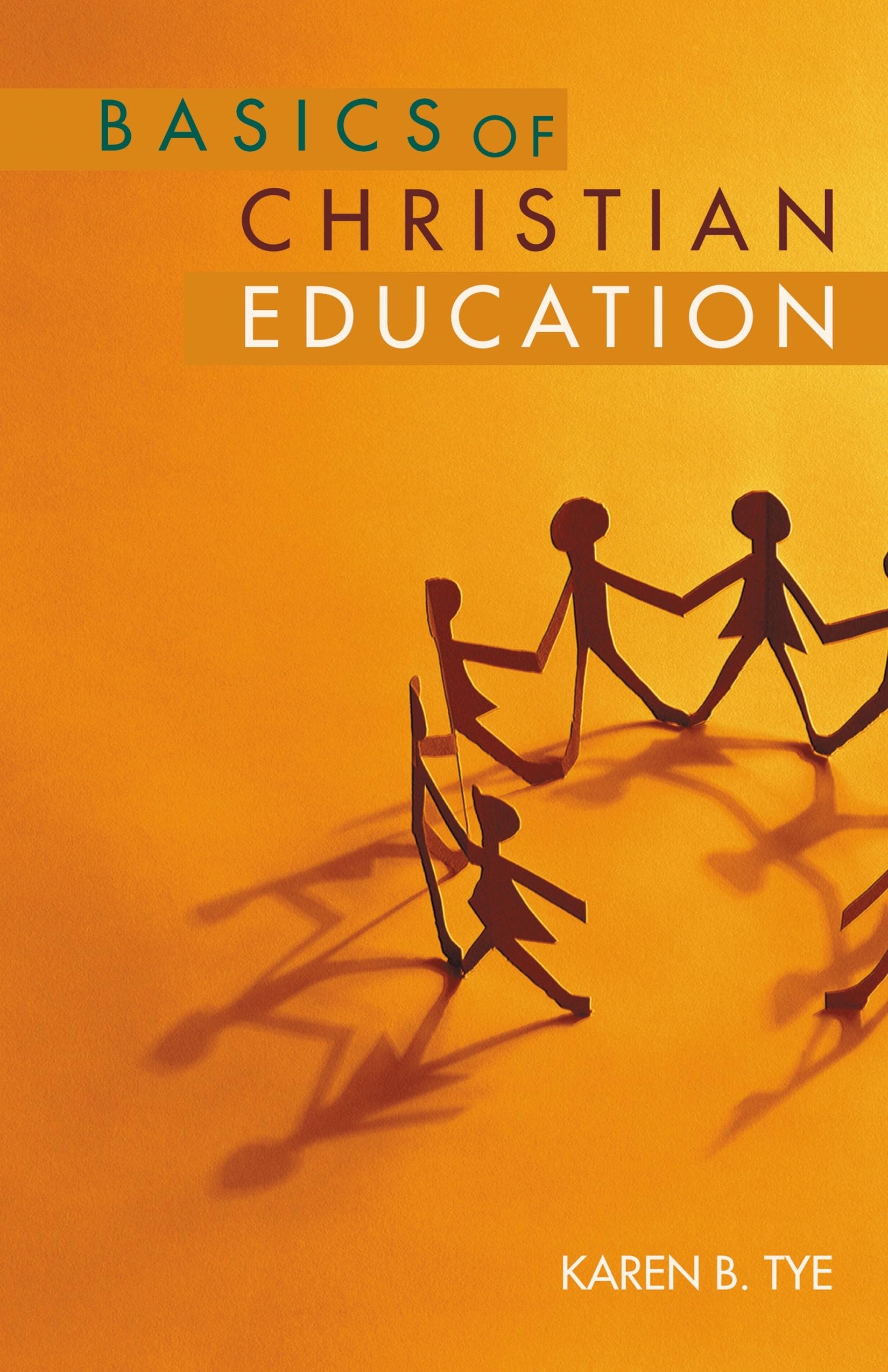 Basics of Christian Education,Used