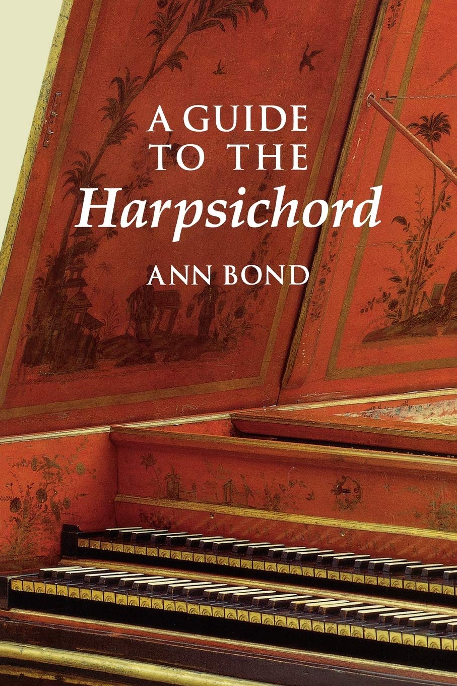 A Guide to the Harpsichord (Amadeus),Used