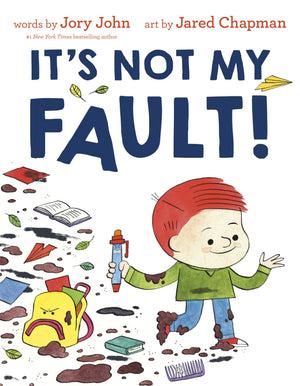 Its Not My Fault!