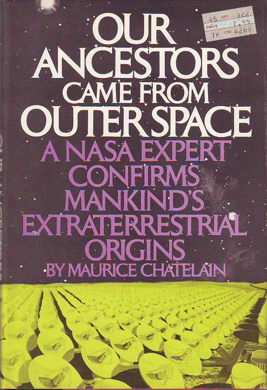 Our ancestors came from outer space,Used