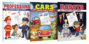 Professions, Cars And Robot - Creative Copy To Colour Book : Kids Colouring Book, Copy And Color Book, Picture Coloring Book For Kids For Ages 3-12 | Combo Of 3 Copy Colouring Books
