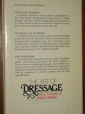 The Art of Dressage: Basic Principles of Riding and Judging (English and German Edition),Used