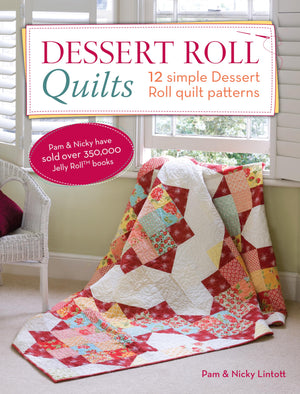 Dessert Roll Quilts: 12 Simple Dessert Roll Quilt Patterns,Used