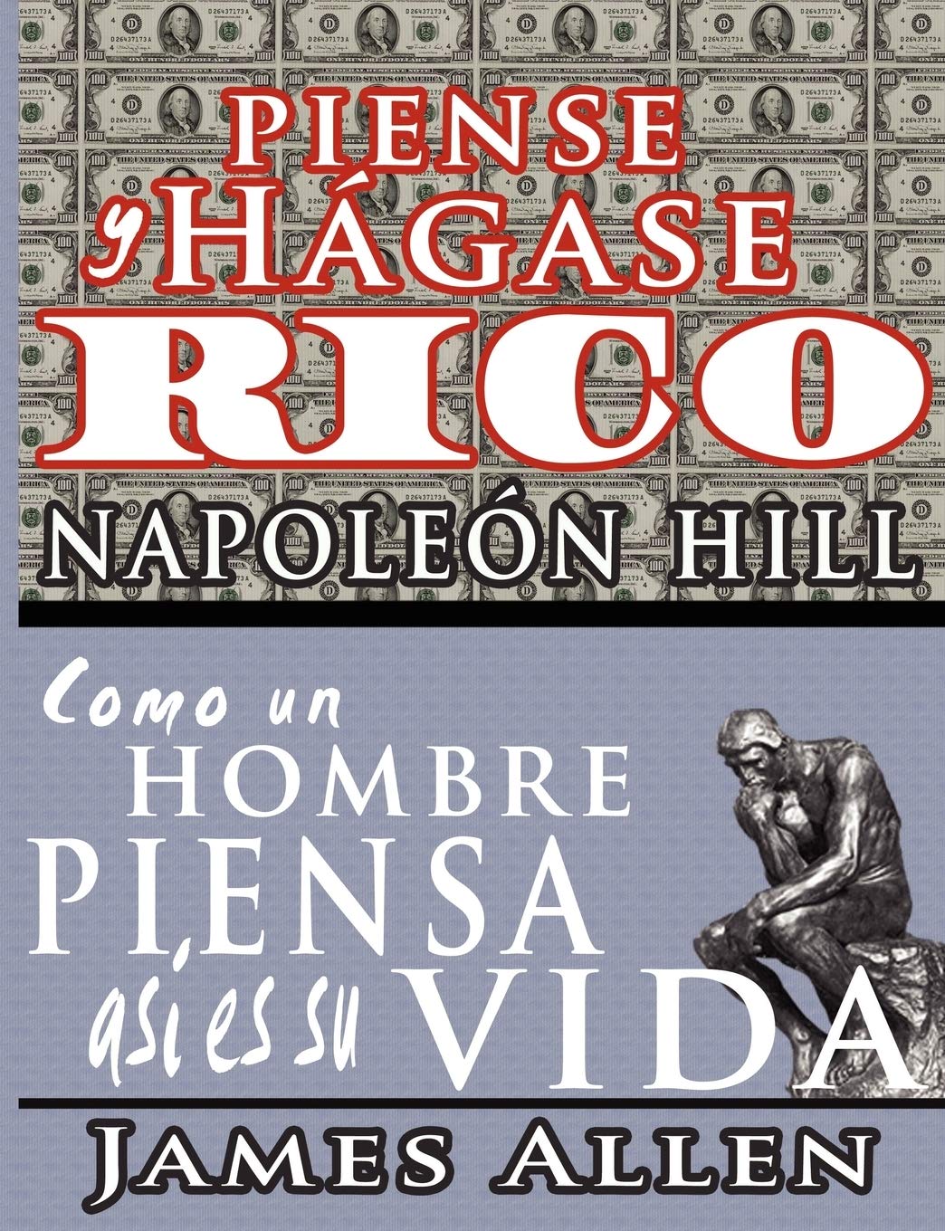 Piense y hgase rico & Como un Hombre Piensa Asi es Su Vida (Spanish Edition),Used