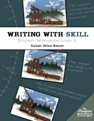 Writing With Skill, Level 2: Student Workbook (The Complete Writer),Used