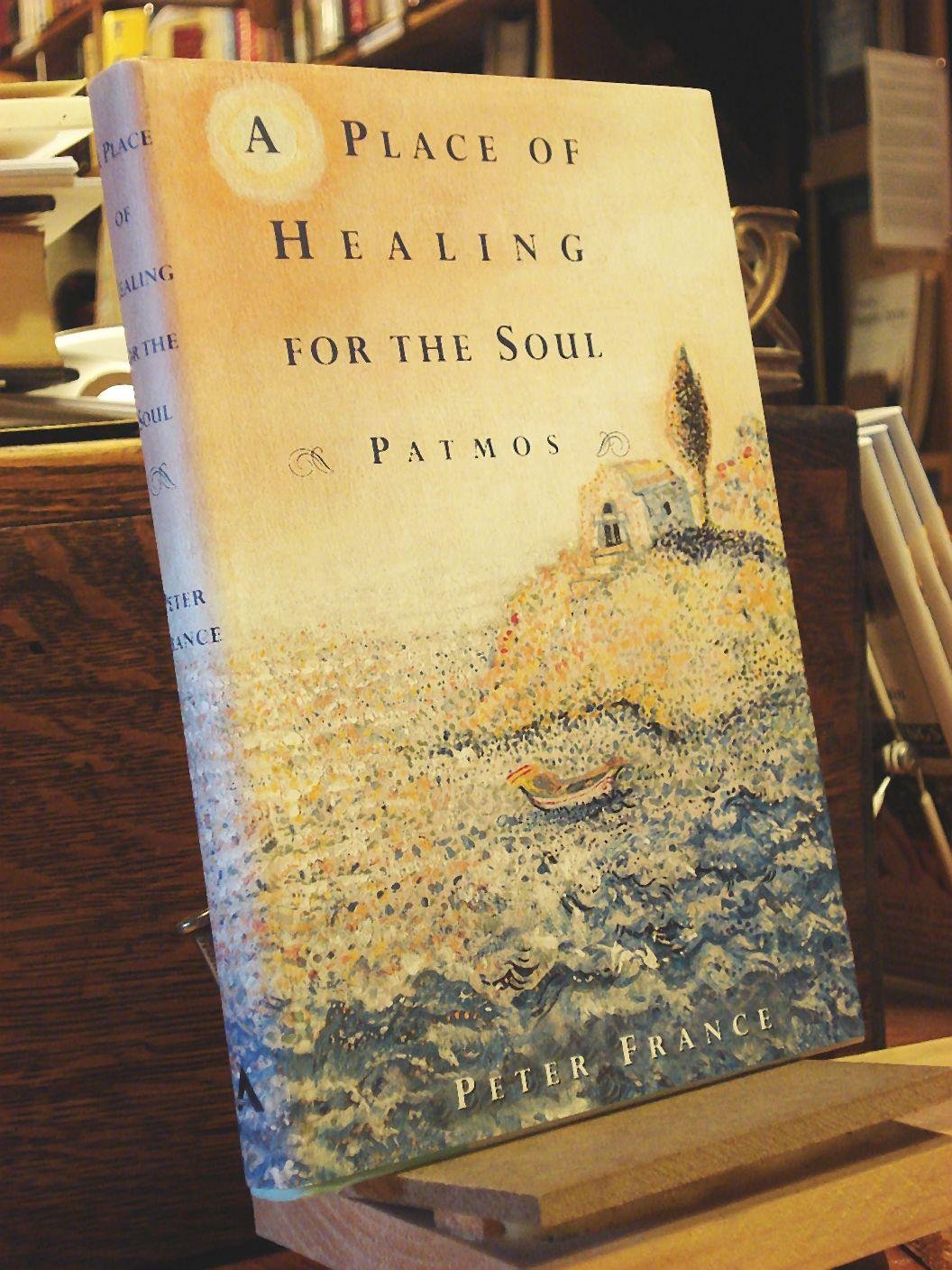 A Place of Healing for the Soul: Patmos,Used